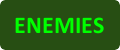 Enemies